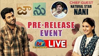 Jaanu Pre Release Event LIVE | Sharwanand | Samantha | Premkumar | Dil Raju | NTV LIVE