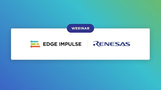 Unlock the Power of AI with Edge Impulse Studio and Renesas’ RZ/V2L