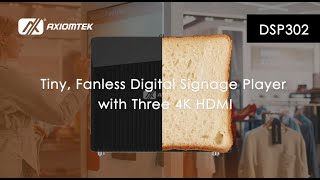 Axiomtek's DSP302 - Tiny, Fanless Digital Signage Player with Three 4K HDMI