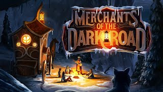 Merchants of the Dark Road Kickstarter Video