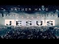 Revelation Worship - Rather Have Jesus (Live in London) [Official Music Video]