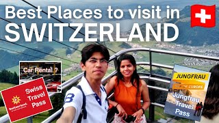 🇨🇭 Best Places to visit in Switzerland | Swiss Travel Pass and different travel passes comparison