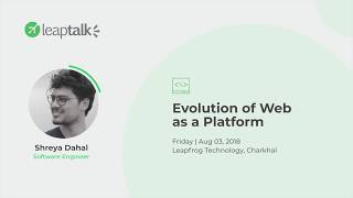 Leaptalk || Evolution of the Web as a Platform || Shreya Dahal