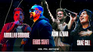 PSL 8 Official Anthem 2023 | Asim Azhar Shae Gill Faris Shafi | HBL PSL 8 | Pakistan Cricket Sports