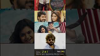 Actor Jai Movie and Upcoming Movie Lists Part 2 #Shorts | Films Reactions