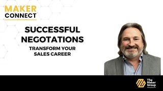SUCCESSFUL NEGOTIATIONS: Transform your Sales Career with Jim Barker