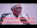 CERAMAH KH.AHMAD MUSTOFA BISRI TAUBAT LAH SEBELOM TERLAMBAT