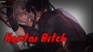 【Daycore】Hentai Bitch [lyrics] NMV