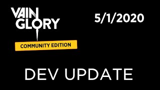 Vainglory: CE Dev Update - 5/1