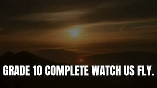 Moving Up, Reaching High (Moving Up Song for Grade 10)