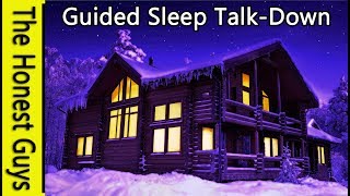Guided Sleep Meditation: The Log Cabin. Blissful Sleep Talk-Down. Insomnia Relaxation