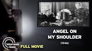 Angel on my Shoulder (1946) FULL MOVIE | Subterranean Cinema | PBS Fort Wayne