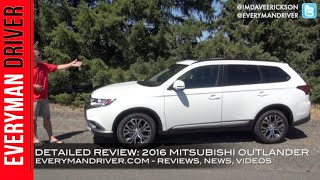 Here's the 2016 Mitsubishi Outlander Review on Everyman Driver