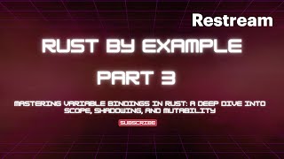 Mastering Variable Bindings in Rust: A Deep Dive into Scope, Shadowing, and Mutability