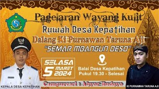 SEMAR MBANGUN DESO || DALANG KI PURNAWAN TARUNA AJI || WAYANG KULIT JAWA TIMURAN #jekdong