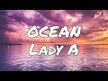 Lady Antebellum- OCEAN (Lyrics)