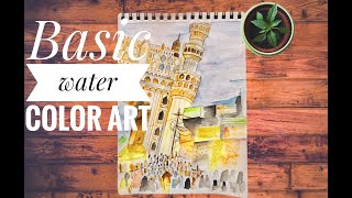 Basic watercolor drawing- Cities and Monuments series| Charminar