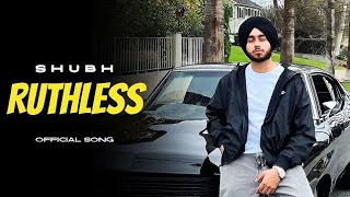 Ruthless | Shubh (Official Audio) | Slowed Reverb | @OnTop03