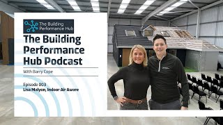 TBPH Podcast - Lisa Malyon - Championing Healthy Homes Through Better Indoor Air Quality