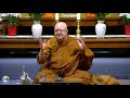 let s talk about old age ajahn brahm 17 may 2019