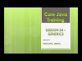 Core Java Training || GENERICS