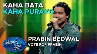 Kaha Bata Kaha Purayo- Sonu Nigam | Vote for Prabin Bedwal | Nepal Idol Season 3 | AP1HD