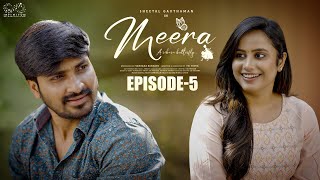 Meera Web Series || Episode - 5 || Sheetal Gauthaman || Sunny || Umar || Telugu Web Series 2024