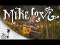 Mike Love - Visual LP Vol. 2  (Live Music) | Sugarshack Sessions