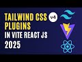 Tailwind CSS v4 Plugin Setup in React Vite App 2025