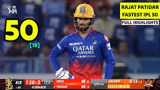 Rajat Patidar batting today 50(19) video | rajat patidar fastest 50 | rcb vs srh ipl 2024 highlights