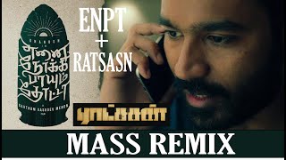 Enai Noki Paayum Thota trailer Ratsasan Trailer remix|Dhanush enpt fight mass whatsapp status