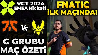 FNATIC vs Team Vitality MAÇ ÖZETİ | VALORANT 2024 EMEA Kickoff