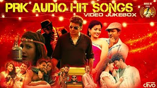 PRK Audio - 1 Million Subscribers | Hit Songs | Video Jukebox