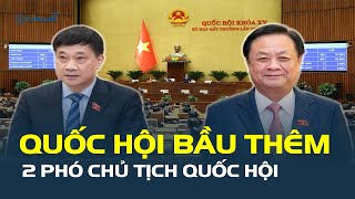 Bầu các ông VŨ HỒNG THANH, LÊ MINH HOAN làm Phó Chủ tịch Quốc hội | CafeLand