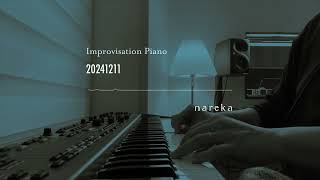 【即興ピアノ】Improvisation20241211