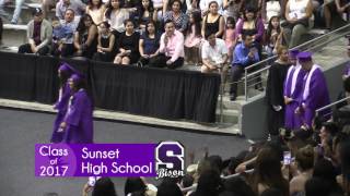 Sunset High School - 2017 Graduation