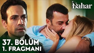 Bahar 37. Bölüm 1. Fragmanı | Evren İhaneti Öğreniyor!