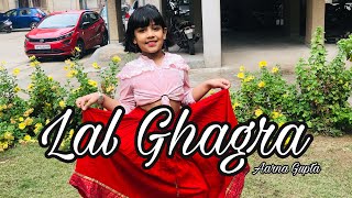 Lal Ghagra | Dance Cover | Neha Kakkar | Good Newwz | Wedding Choreography |