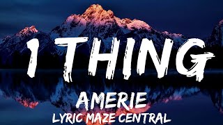 30 mins |  Amerie - 1 Thing (Lyrics)  | Best Vibing Music