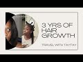 3 Yrs of Hair Growth Using Naturals By Shauntay Products