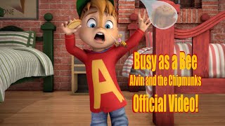 "Busy As A Bee"  Official Music Video by Alvin and The Chipmunks