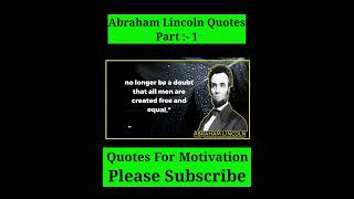 Abraham Lincoln👈 Best Quotes Part 1 #shorts #viral #motivational #youtubeshorts