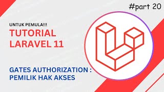 Laravel 11 Gates & Policy Tutorial: Penjelasan dan Contoh Gates untuk Pemula