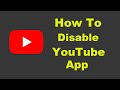 How to Disable / Uninstall Youtube app in Android | SP SKYWARDS