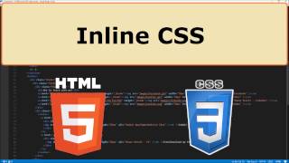 HTML5 and CSS3: 11 - Inline CSS
