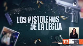 Los pistoleros de La Legua: Así cayó banda de mercenarios de narcotraficantes - #ReportajesT13
