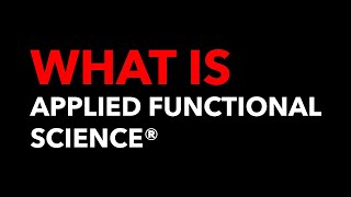 What is Applied Functional Science®