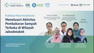 Webinar Riset Kolaborasi: Menelusuri Aktivitas Pembakaran Sampah Terbuka di Wilayah Jabodetabek