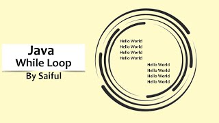 While Loops in Java | Java Bangla Tutorial