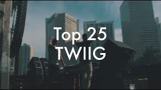 [Top 25] Best TWIIG Tracks [2017]